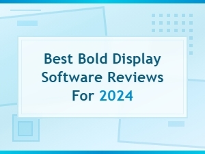 Best Bold Display Software Reviews for 2024 - Top Tools & Resources