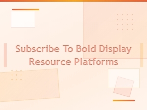 Top Bold Display Resource Platforms to Subscribe to